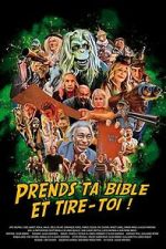 Watch Take Your Bible and Get the Fuck Out of Here! Gomovies123