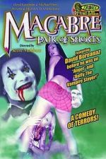 Watch Macabre Pair of Shorts Gomovies123