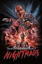 Watch Teenage Slumber Party Nightmare Gomovies123