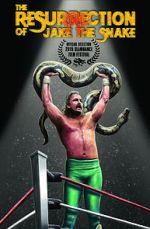 Watch The Resurrection of Jake the Snake Gomovies123