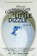 Watch The Immaculate Conception of Little Dizzle Gomovies123