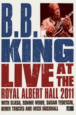 Watch B.B. King: Live at the Royal Albert Hall Gomovies123