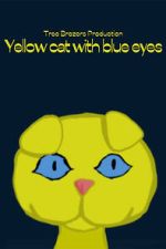 Watch Yellow Cat with Blue Eyes Gomovies123