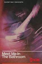 Watch Meet Me in the Bathroom Gomovies123