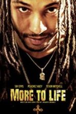 Watch More to Life Gomovies123