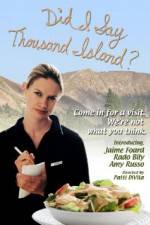 Watch Did I Say Thousand Island Gomovies123