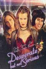 Watch Desperate But Not Serious Gomovies123