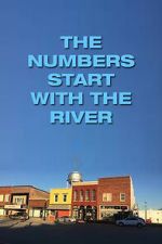 Watch The Numbers Start with the River Gomovies123