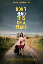 Watch Don\'t Read This on a Plane Gomovies123