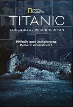 Watch Titanic: The Digital Resurrection (TV Special 2025) Gomovies123