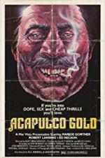 Watch Acapulco Gold Gomovies123