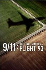 Watch 9/11: The Final Minutes of Flight 93 Gomovies123