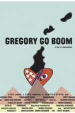 Watch Gregory Go Boom Gomovies123