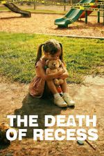 Watch The Death of Recess Gomovies123