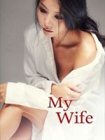 Watch My Wife Gomovies123