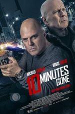 Watch 10 Minutes Gone Gomovies123