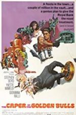 Watch The Caper of the Golden Bulls Gomovies123