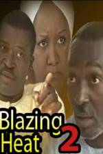 Watch Blazing Heat 2 Gomovies123