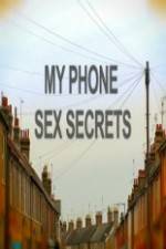 Watch My Phone Sex Secrets Gomovies123
