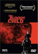 Watch The Bloody Child Gomovies123