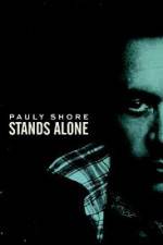 Watch Pauly Shore Stands Alone Gomovies123