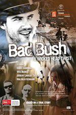Watch Bad Bush Gomovies123