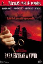 Watch Pelculas para no dormir Para entrar a vivir Gomovies123