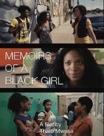 Watch Memoirs of a Black Girl Gomovies123
