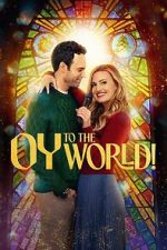 Watch Oy to the World! Gomovies123