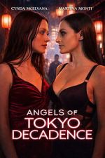 Watch Angels of Tokyo Decadence Gomovies123