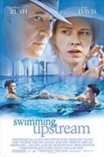 Watch Swimming Upstream Gomovies123