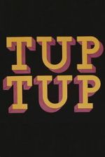 Watch Tup Tup Gomovies123