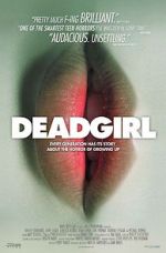 Watch Deadgirl Gomovies123
