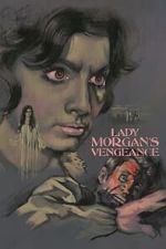 Watch Lady Morgan\'s Vengeance Gomovies123