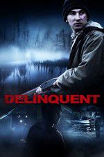 Watch Delinquent Gomovies123