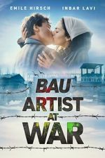 Watch Bau: Artist at War Gomovies123