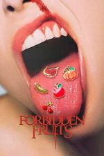 Watch Forbidden Fruits Gomovies123
