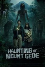 Watch Haunting of Mount Gede Gomovies123