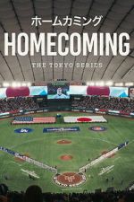 Watch Homecoming: The Tokyo Series Gomovies123