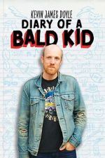 Watch Kevin James Doyle: Diary of a Bald Kid (TV Special 2025) Gomovies123