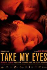 Watch Take My Eyes Gomovies123