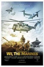 Watch We, the Marines Gomovies123