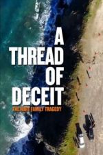 Watch A Thread of Deceit: The Hart Family Tragedy Gomovies123