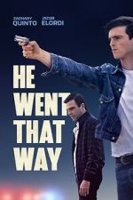 Watch He Went That Way Gomovies123