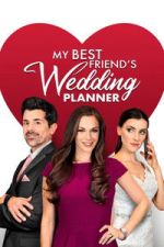 Watch My Best Friend\'s Wedding Planner Gomovies123