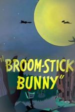 Watch Broom-Stick Bunny (Short 1956) Gomovies123