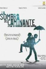 Watch La sombra del caminante Gomovies123