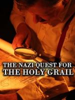Watch The Nazi Quest for the Holy Grail Gomovies123