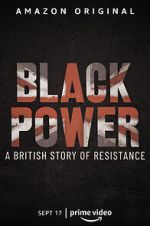 Watch Black Power: A British Story of Resistance Gomovies123
