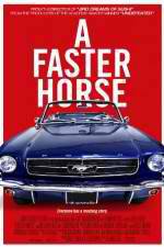 Watch A Faster Horse Gomovies123
